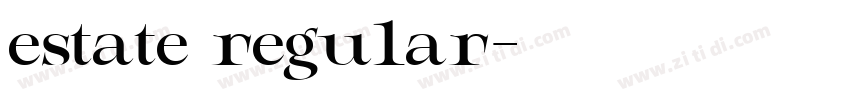 estate regular字体转换